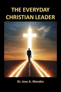 Produktbild: The Everyday Christian Leader