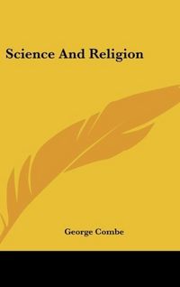 Produktbild: Combe, G: Science And Religion