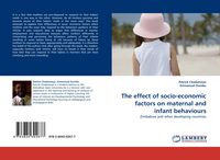 Produktbild: The effect of socio-economic factors on maternal and infant behaviours