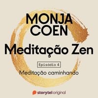 Produktbild: E04 &ndash; KINHIN: Medita&ccedil;&atilde;o caminhando &ndash; Medita&ccedil;&atilde;o Zen