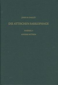 Produktbild: Die antiken Sarkophagreliefs / Andere Mythen