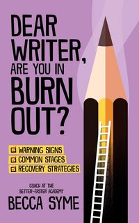 Produktbild: Dear Writer, Are You In Burnout? (QuitBooks for Writers, #2)