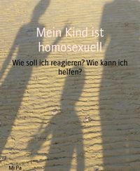 Produktbild: Mein Kind ist homosexuell