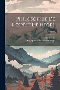 Produktbild: Philosophie De L'esprit De Hegel; Volume 2