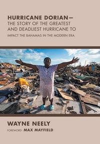 Produktbild: Hurricane Dorian-The Story of the Greatest and Deadliest Hurricane To