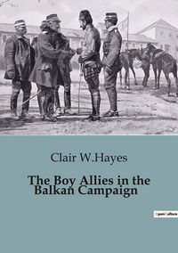 Produktbild: The Boy Allies in the Balkan Campaign