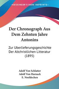 Bild vom Artikel Der Chronograph Aus Dem Zehnten Jahre Antonins vom Autor Adolf Schlatter