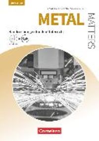 Produktbild: Matters Technik - Englisch für technische Ausbildungsberufe - Metal Matters 3rd edition - B1