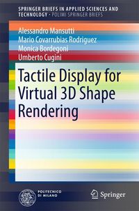 Produktbild: Tactile Display for Virtual 3D Shape Rendering