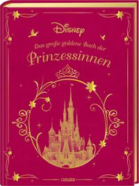 Bild vom Artikel Disney: Das große goldene Buch der Prinzessinnen vom Autor Walt Disney