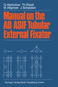 Produktbild: Manual on the AO/ASIF Tubular External Fixator