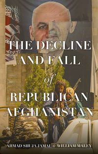 Produktbild: Jamal, A: Decline and Fall of Republican Afghanistan