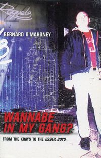Produktbild: O'Mahoney, B: Wannabe in My Gang?
