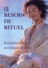 Produktbild: Le besoin de rituel
