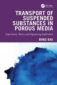 Produktbild: Transport of Suspended Substances in Porous Media