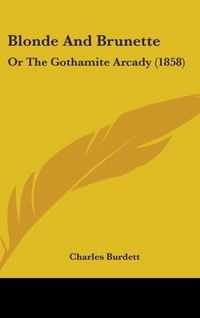 Produktbild: Burdett, C: Blonde And Brunette