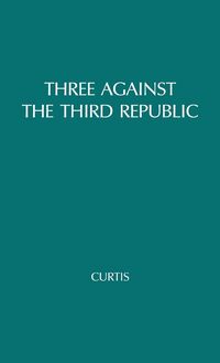 Produktbild: Three Against the Third Republic