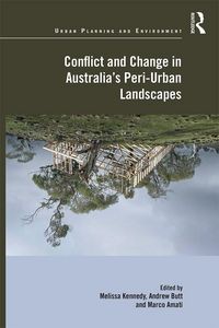 Produktbild: Conflict and Change in Australia's Peri-Urban Landscapes