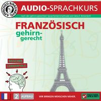 Bild vom Artikel Birkenbihl Sprachen: Französisch gehirn-gerecht, 2 Aufbau, Audio-Kurs vom Autor Vera F. Birkenbihl