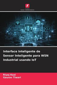 Produktbild: Interface Inteligente de Sensor Inteligente para WSN Industrial usando IoT