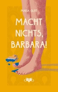 Produktbild: Macht nichts, Barbara!