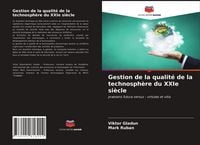 Produktbild: Gestion de la qualit&eacute; de la technosph&egrave;re du XXIe si&egrave;cle