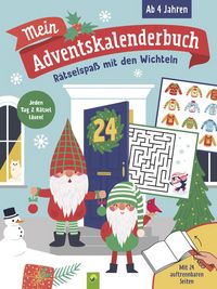 Produktbild: Mein Adventskalenderbuch R&auml;tselspa&szlig; mit den Wichteln