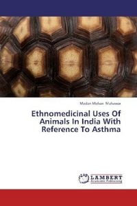 Produktbild: Mahawar, M: Ethnomedicinal Uses Of Animals In India With Ref