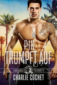 Produktbild: Pik trumpft auf (Four Kings Security, #1)