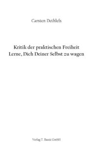 Produktbild: Kritik der praktischen Freiheit