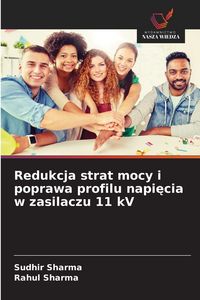 Produktbild: Redukcja strat mocy i poprawa profilu napi&iquest;cia w zasilaczu 11 kV