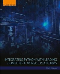Produktbild: Integrating Python with Leading Computer Forensics Platforms