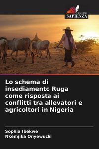 Produktbild: Lo schema di insediamento Ruga come risposta ai conflitti tra allevatori e agricoltori in Nigeria