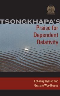 Produktbild: Tsongkhapa's Praise for Dependent Relativity