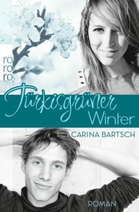 Bild vom Artikel Türkisgrüner Winter vom Autor Carina Bartsch