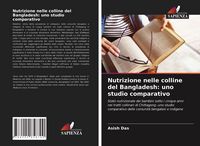 Produktbild: Nutrizione nelle colline del Bangladesh: uno studio comparativo