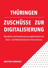 Thüringen - Zuschüsse zur Digitalisierung