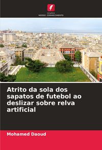 Produktbild: Atrito da sola dos sapatos de futebol ao deslizar sobre relva artificial