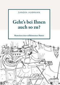 Produktbild: Geht&acute;s bei Ihnen auch so zu?