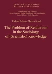 Produktbild: The Problem of Relativism in the Sociology of (Scientific) Knowledge