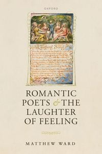Produktbild: Romantic Poets and the Laughter of Feeling