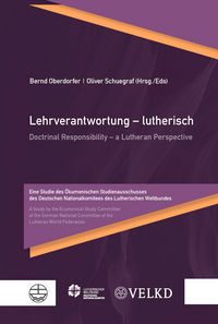 Produktbild: Lehrverantwortung &ndash; lutherisch / Doctrinal Responsibility &ndash; a Lutheran Perspective