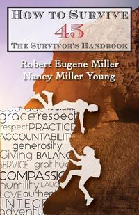 Produktbild: How to Survive 45: A Survivor's Handbook
