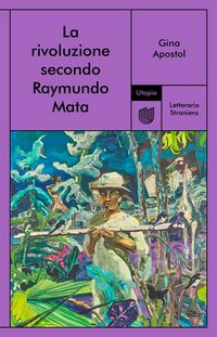 Produktbild: La rivoluzione secondo Raymundo Mata