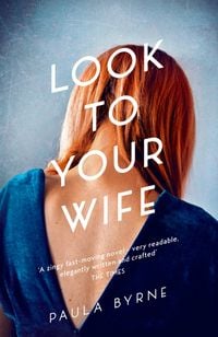 Produktbild: Byrne, P: Look to Your Wife