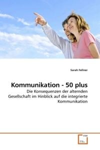 Produktbild: Fellner, S: Kommunikation - 50 plus