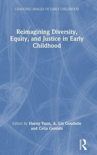 Produktbild: Reimagining Diversity, Equity, and Justice in Early Childhood