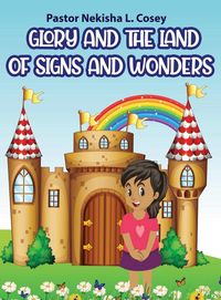 Produktbild: Glory and the Land of Signs and Wonders