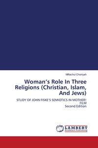 Produktbild: Woman's Role In Three Religions (Christian, Islam, And Jews)