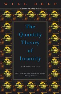 Produktbild: The Quantity Theory of Insanity